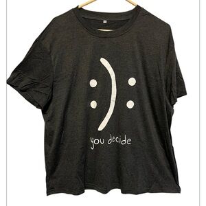 YOU DECIDE SHORT SLEEVE GRAPHIC TEE SHIRT 
UNISEX